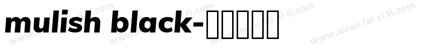 mulish black字体转换